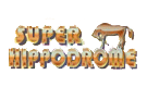Super Hippodrome